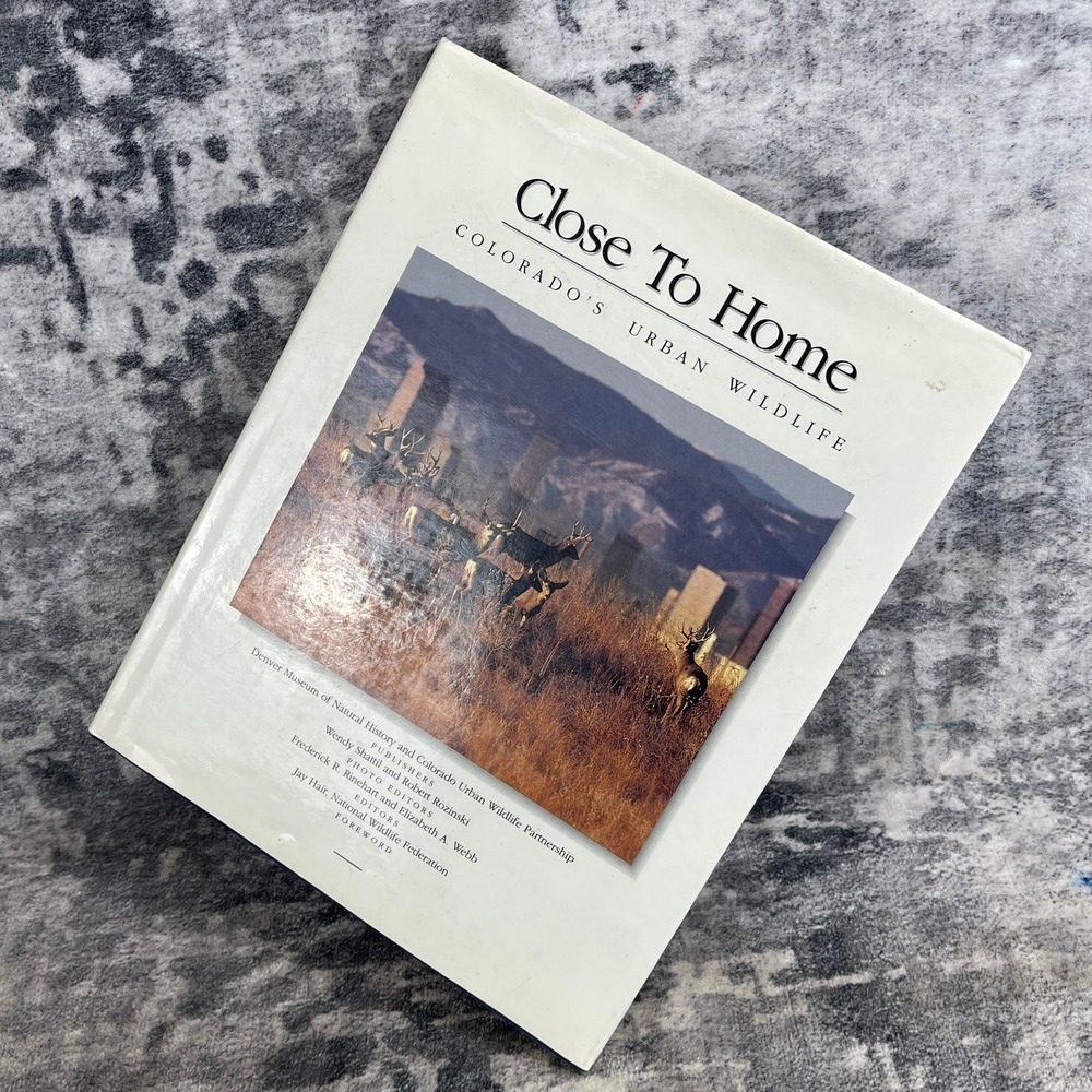 Close To Home Colorado's Urban Wildlife Roberts Rinehart Photo Book